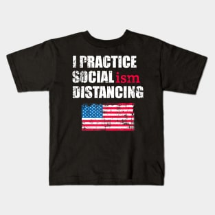 Anti Socialism Funny Political Social Distancing Socialist Kids T-Shirt